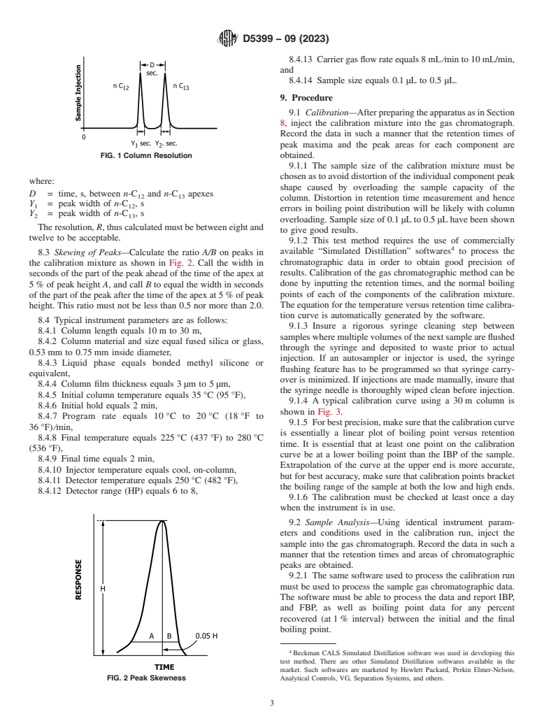 ASTM D5399-09(2023) - Standard Test Method for Boiling Point Distribution of Hydrocarbon Solvents by Gas Chromatography