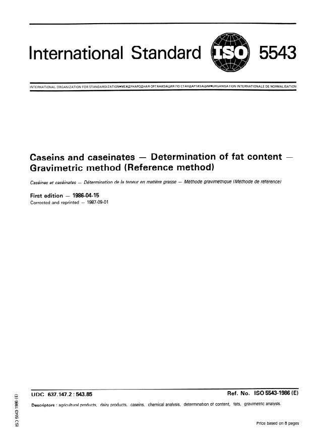 ISO 5543:1986 - Caseins and caseinates -- Determination of fat content -- Gravimetric method (Reference method)