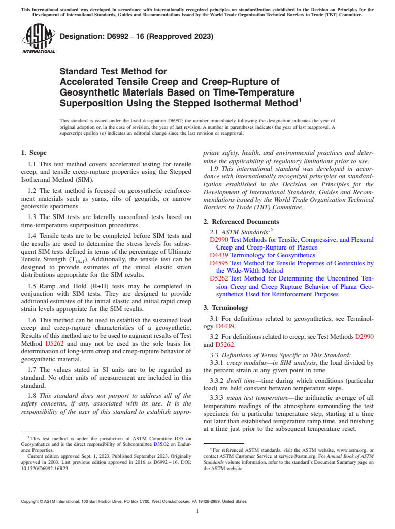 ASTM D6992-16(2023) - Standard Test Method for Accelerated Tensile Creep and Creep-Rupture of Geosynthetic  Materials Based on Time-Temperature Superposition Using the Stepped  Isothermal Method