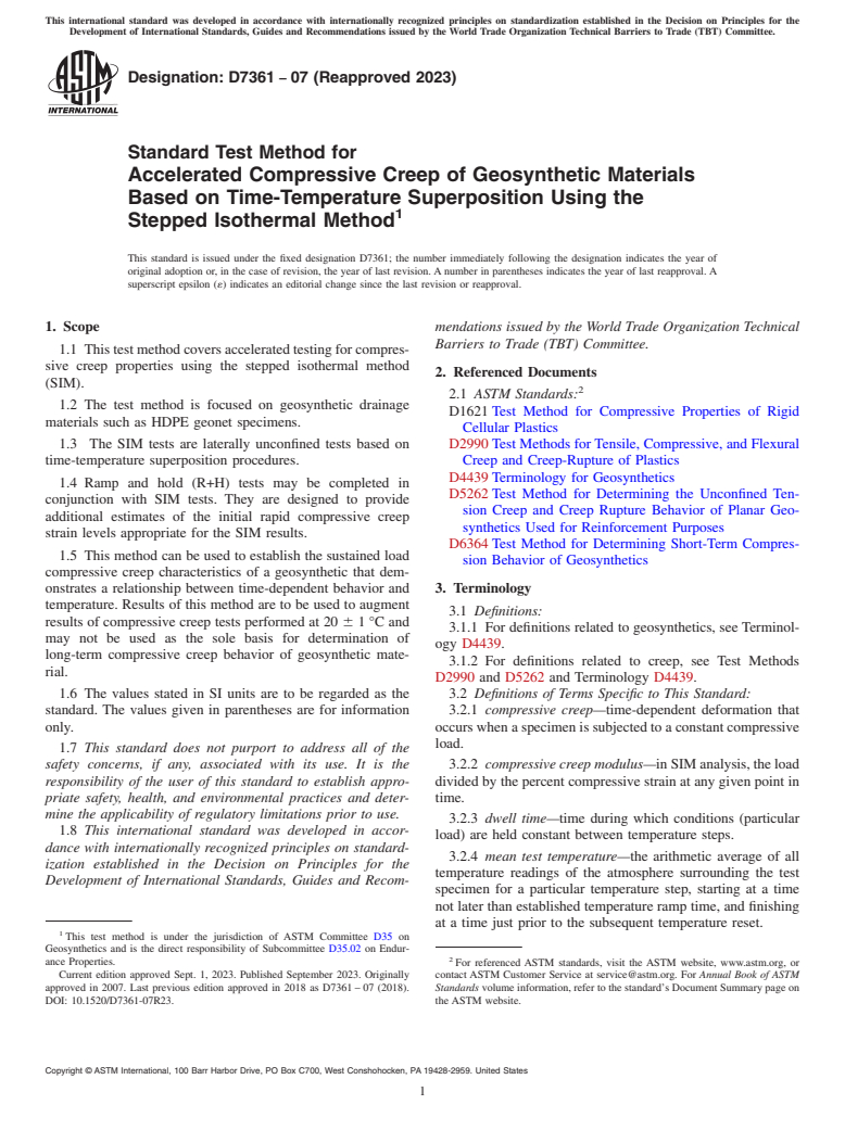 ASTM D7361-07(2023) - Standard Test Method for  Accelerated Compressive Creep of Geosynthetic Materials Based   on Time-Temperature  Superposition Using the Stepped Isothermal Method