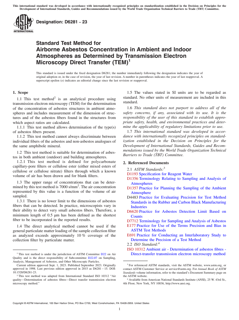 ASTM D6281-23 - Standard Test Method for  Airborne Asbestos Concentration in Ambient and Indoor Atmospheres  as Determined by Transmission Electron Microscopy Direct Transfer  (TEM)