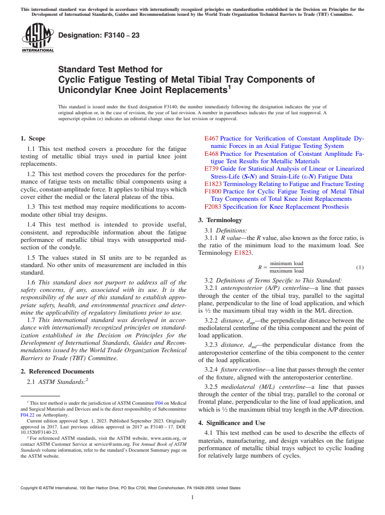 ASTM F3140-23 - Standard Test Method for Cyclic Fatigue Testing of Metal Tibial Tray Components of Unicondylar  Knee Joint Replacements