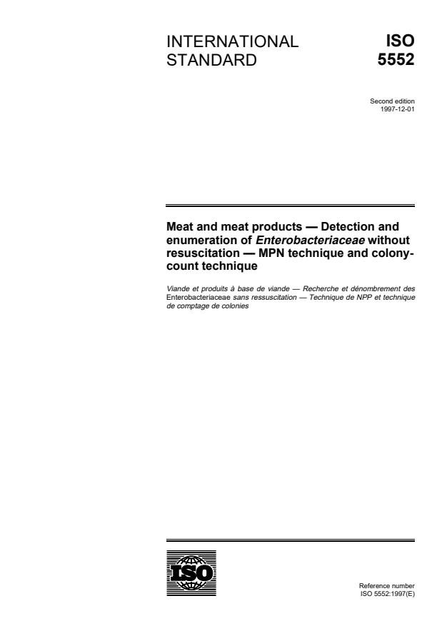 ISO 5552:1997 - Meat and meat products -- Detection and enumeration of Enterobacteriaceae without resuscitation -- MPN technique and colony-count technique