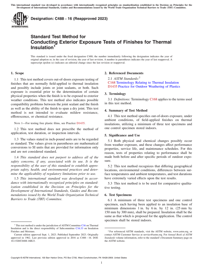 ASTM C488-16(2023) - Standard Test Method for  Conducting Exterior Exposure Tests of Finishes for Thermal  Insulation
