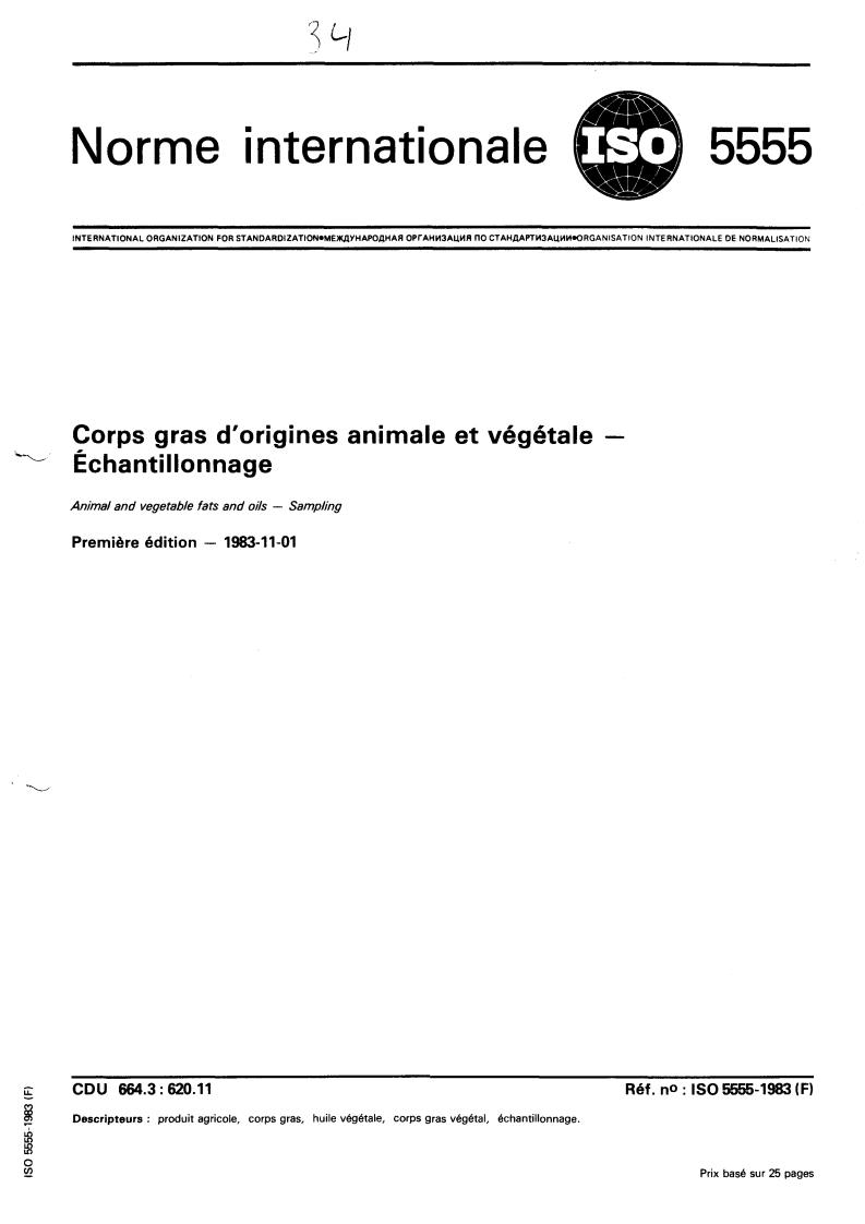 ISO 5555:1983 - Animal and vegetable fats and oils — Sampling
Released:11/1/1983