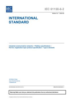 IEC 61158-6-2:2023 - Industrial communication networks - Fieldbus specifications - Part 6-2: Application layer protocol specification - Type 2 elements
Released:3/24/2023 - Page 3 preview