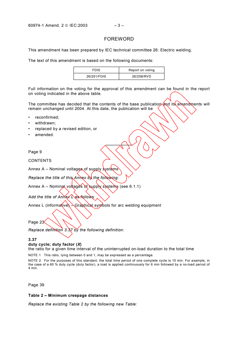 IEC 60974-1:1998/AMD2:2003 - Amendment 2 - Arc welding equipment - Part 1: Welding power sources
Released:4/28/2003
Isbn:2831869560