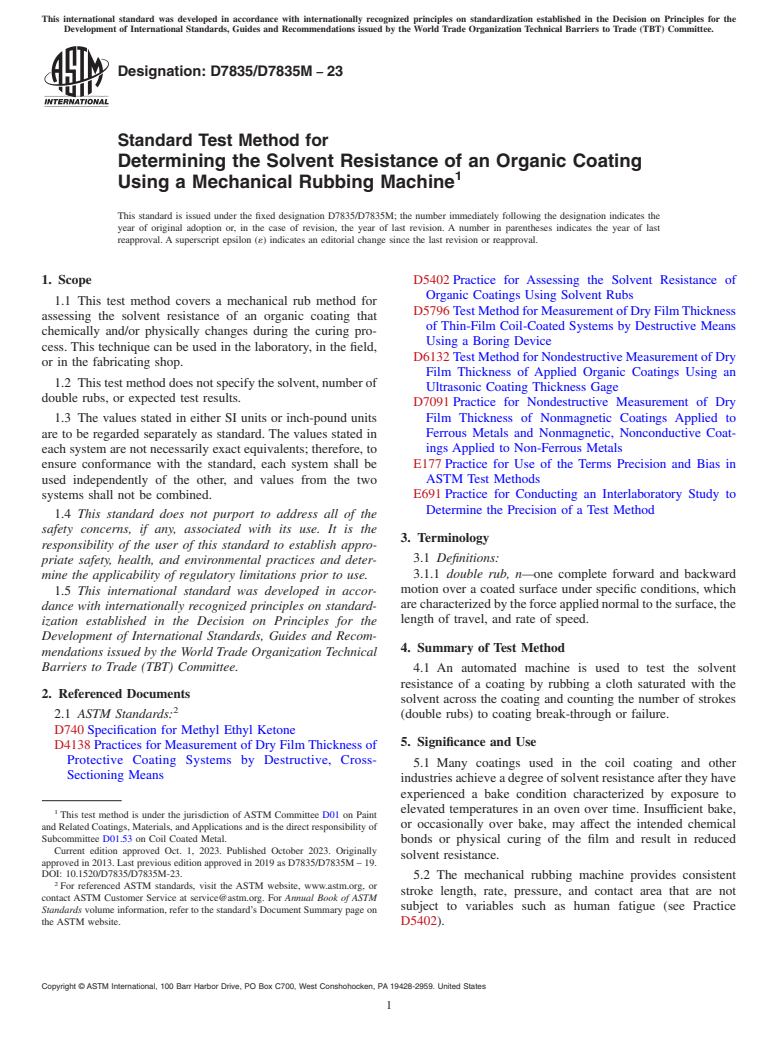 ASTM D7835/D7835M-23 - Standard Test Method for Determining the Solvent Resistance of an Organic Coating Using  a Mechanical Rubbing Machine