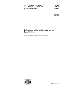 ISO 5560:1997 - Dehydrated garlic (Allium sativum L.) — Specification
Released:7/24/1997 - Page 1 preview