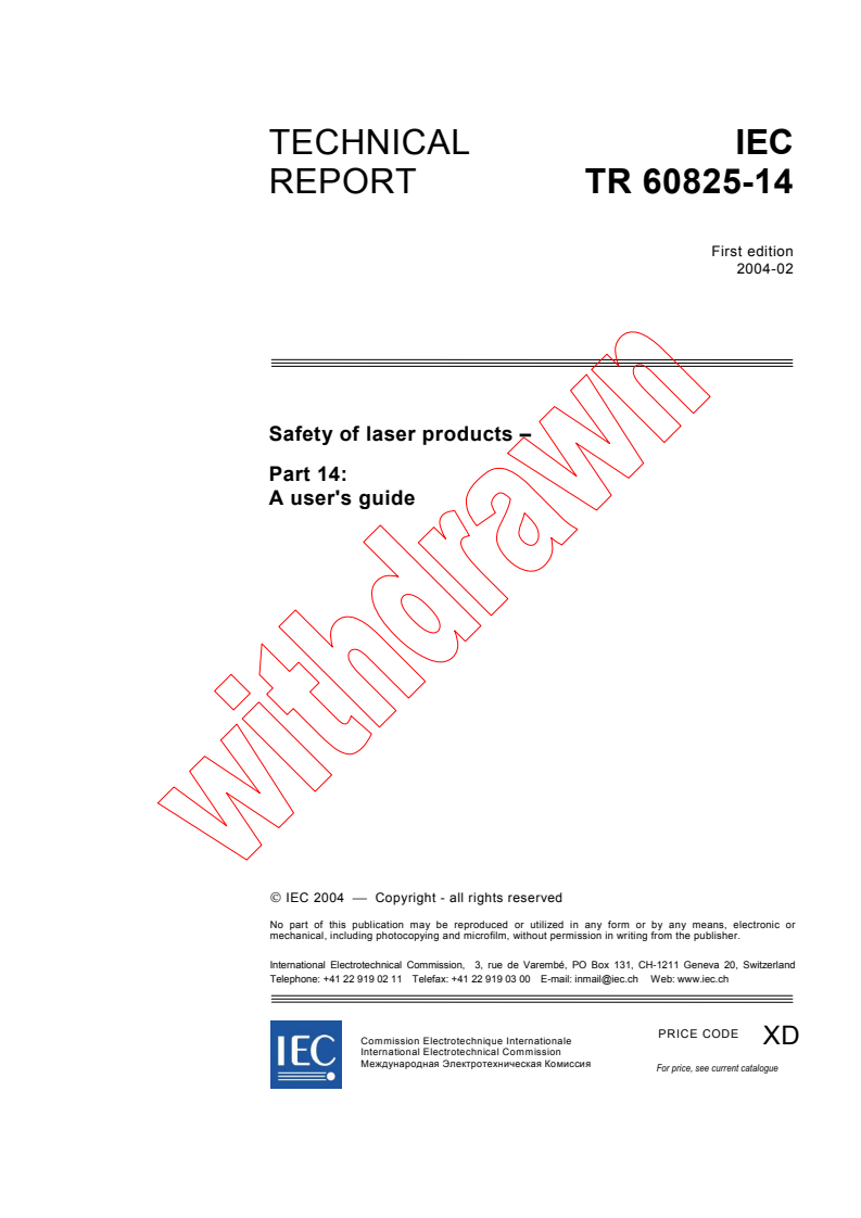 IEC TR 60825-14:2004 - Safety of laser products - Part 14: A user's guide
Released:2/25/2004
Isbn:2831874319