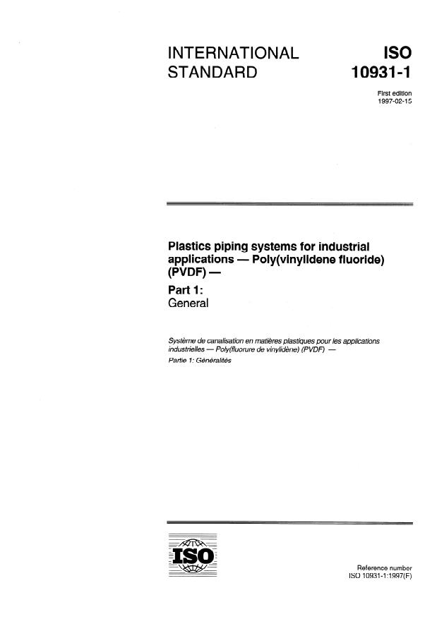 ISO 10931-1:1997 - Plastics piping systems for industrial applications -- Poly(vinylidene fluoride) (PVDF)