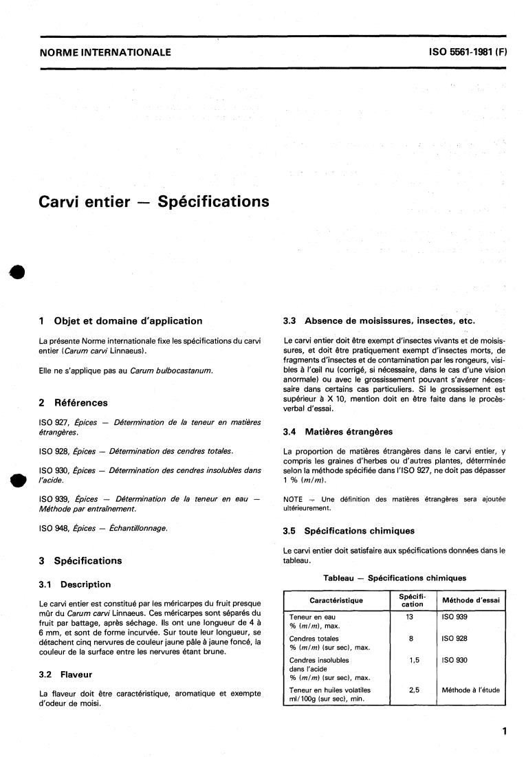 ISO 5561:1981 - Caraway, whole — Specification
Released:6/1/1981