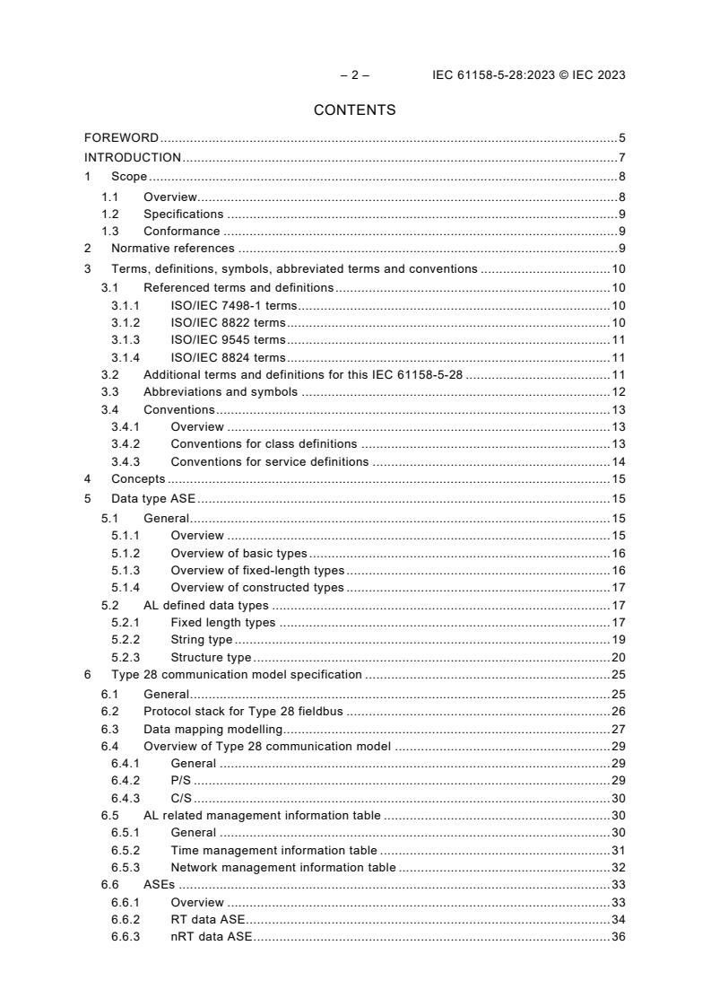 IEC 61158-5-28:2023 IEC 61158-5-28:2023 - Industrial communication networks - Fieldbus specifications - Part 5-28: Application layer service definition - Type 28 elements
Released:3/10/2023 - Page 4 preview
