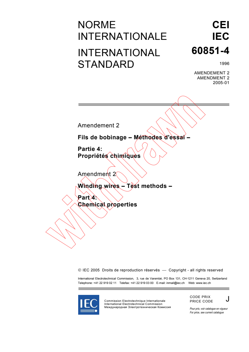 IEC 60851-4:1996/AMD2:2005 IEC 60851-4:1996/AMD2:2005 - Amendment 2 - Winding wires - Test methods - Part 4: Chemical properties
Released:1/27/2005 - Page 1 preview