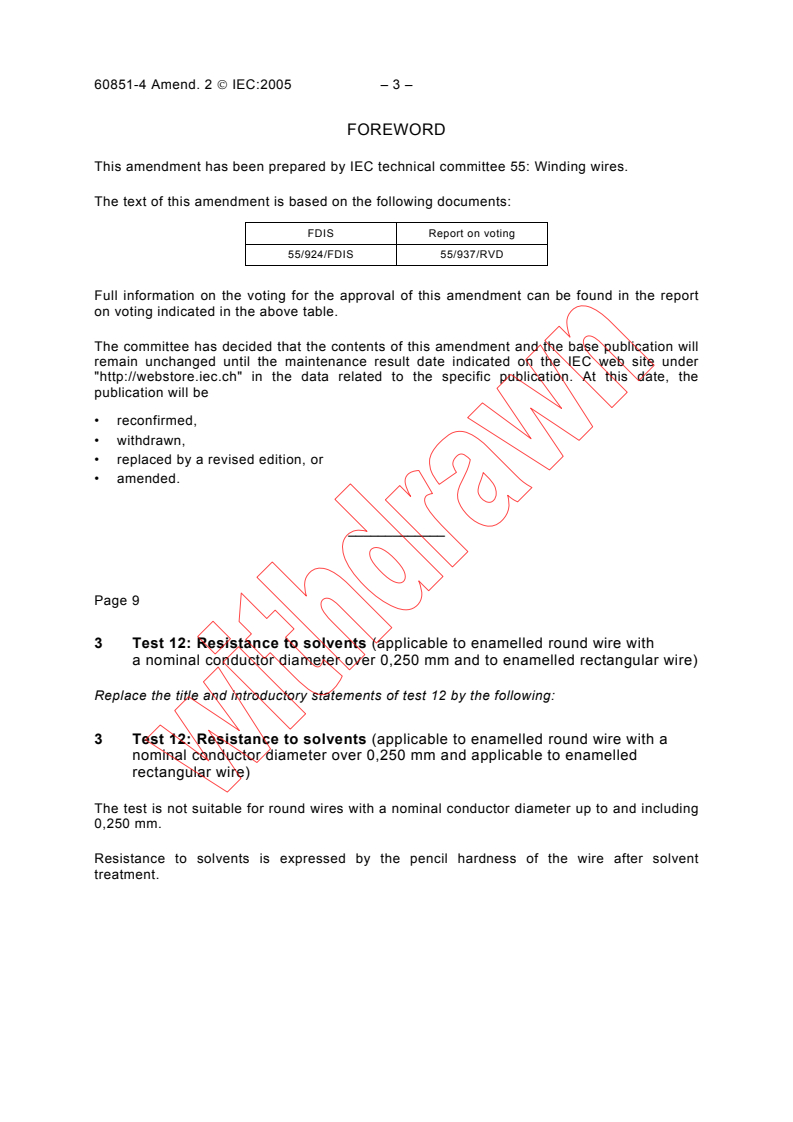 IEC 60851-4:1996/AMD2:2005 IEC 60851-4:1996/AMD2:2005 - Amendment 2 - Winding wires - Test methods - Part 4: Chemical properties
Released:1/27/2005 - Page 3 preview