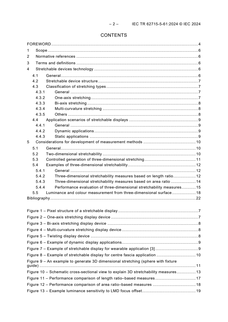 IEC TR 62715-5-61:2024 IEC TR 62715-5-61:2024 - Flexible displays - Part 5-61: Overview of measurement and application scenarios of stretchable displays
Released:9. 08. 2024
Isbn:9782832295175 - Page 4 preview