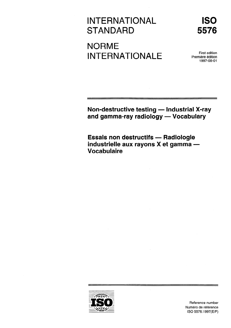 ISO 5576:1997 - Non-destructive testing — Industrial X-ray and gamma-ray radiology — Vocabulary
Released:7/31/1997