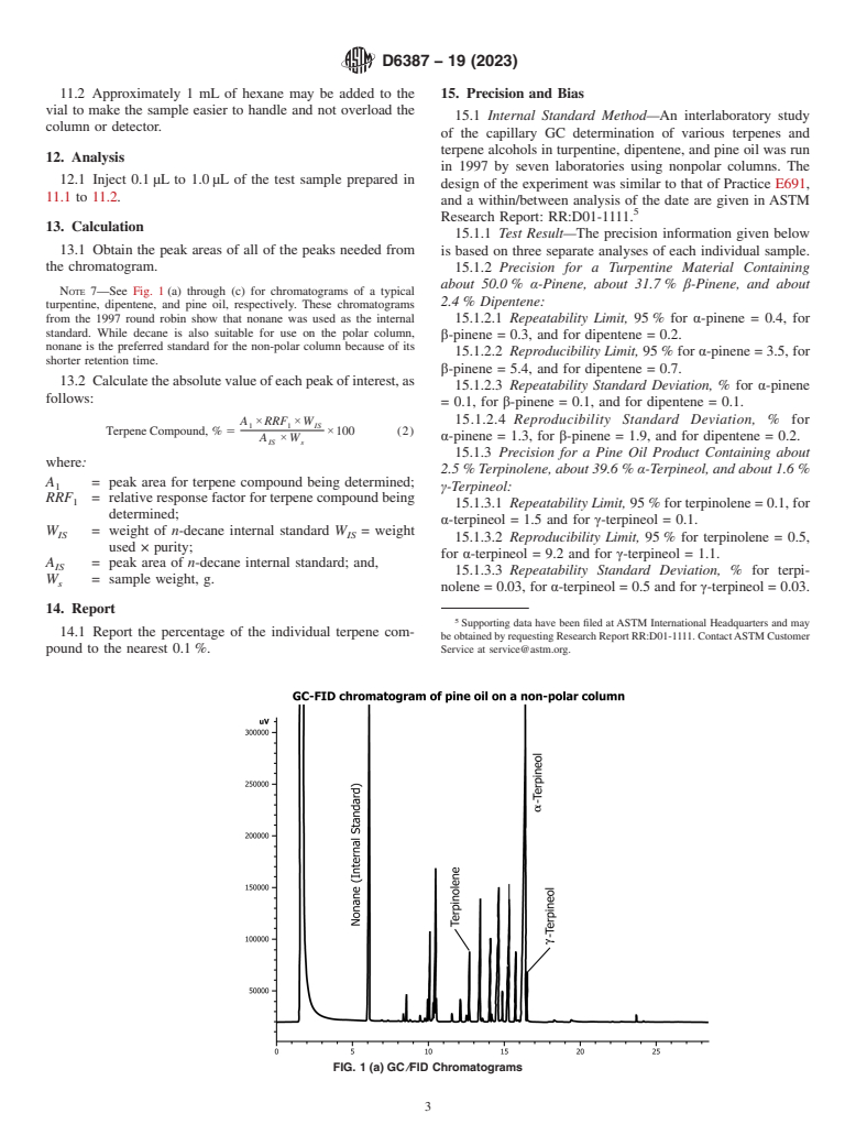 ASTM D6387-19(2023) - Standard Test Methods for Composition of Turpentine and Related Terpene Products by Capillary   Gas Chromatography