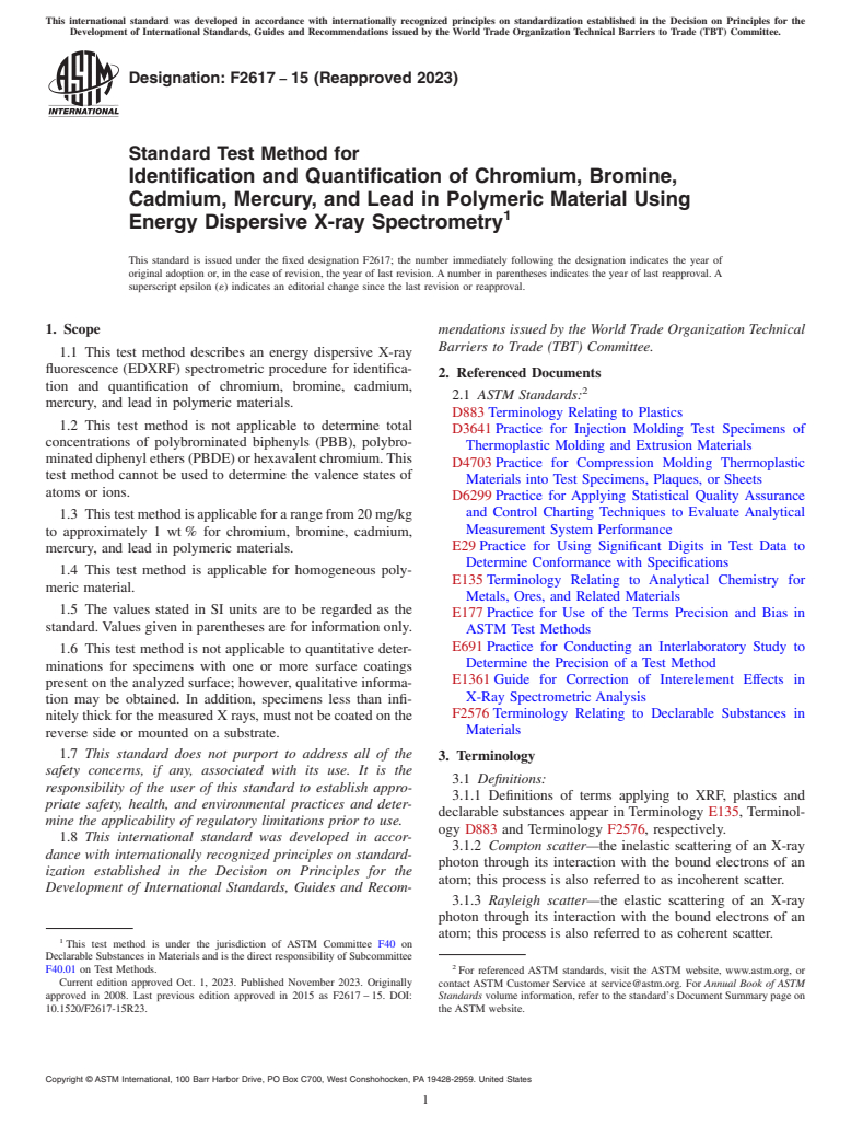 ASTM F2617-15(2023) - Standard Test Method for  Identification and Quantification of Chromium, Bromine, Cadmium,  Mercury, and Lead in Polymeric Material Using Energy Dispersive X-ray  Spectrometry