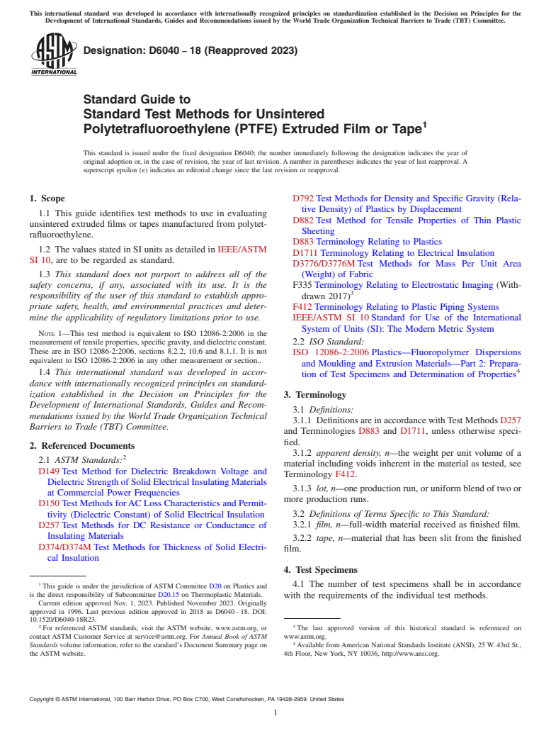 ASTM D6040-18(2023) - Standard Guide to Standard Test Methods for Unsintered Polytetrafluoroethylene  (PTFE) Extruded Film or Tape