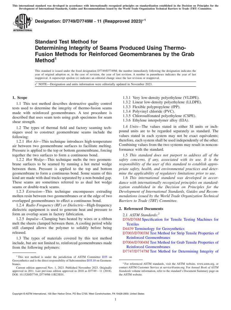 ASTM D7749/D7749M-11(2023)e1 - Standard Test Method for  Determining Integrity of Seams Produced Using Thermo-Fusion  Methods for Reinforced Geomembranes by the Grab Method