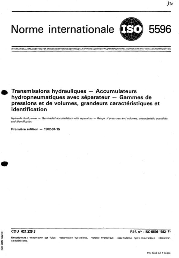 ISO 5596:1982 - Transmissions hydrauliques -- Accumulateurs hydropneumatiques avec séparateur -- Gammes de pressions et de volumes, grandeurs caractéristiques et identification