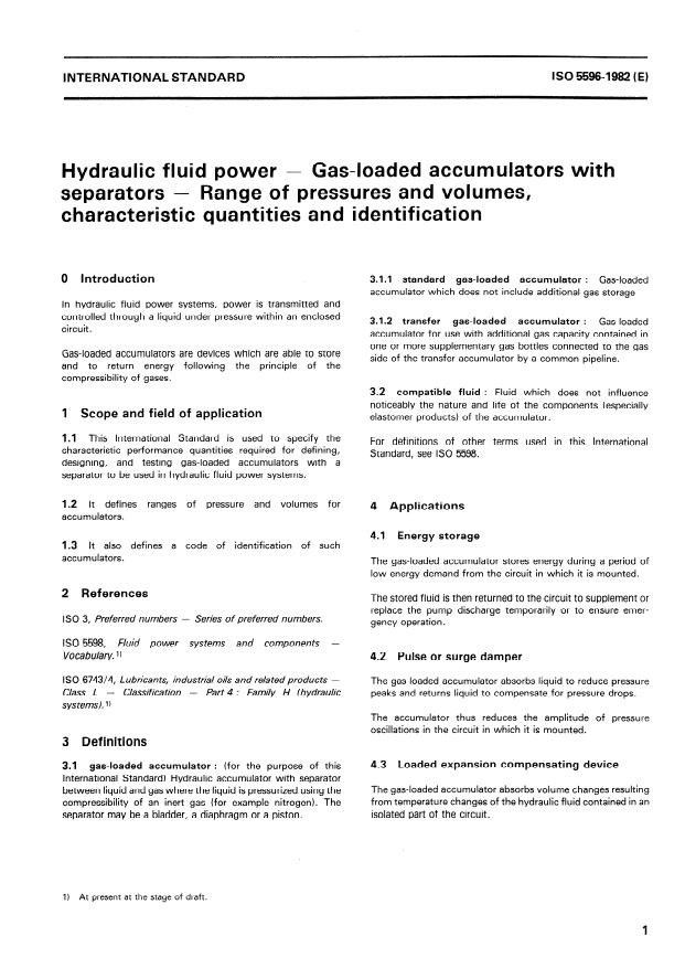 ISO 5596:1982 - Hydraulic fluid power -- Gas-loaded accumulators with separators -- Range of pressures and volumes, characteristic quantities and identification