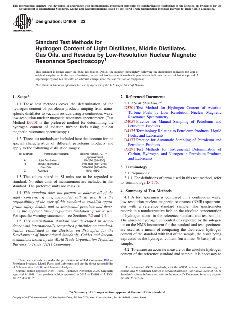 ASTM D4808-23 - Standard Test Methods for  Hydrogen Content of Light Distillates, Middle Distillates,   Gas Oils, and Residua by Low-Resolution Nuclear Magnetic Resonance   Spectroscopy