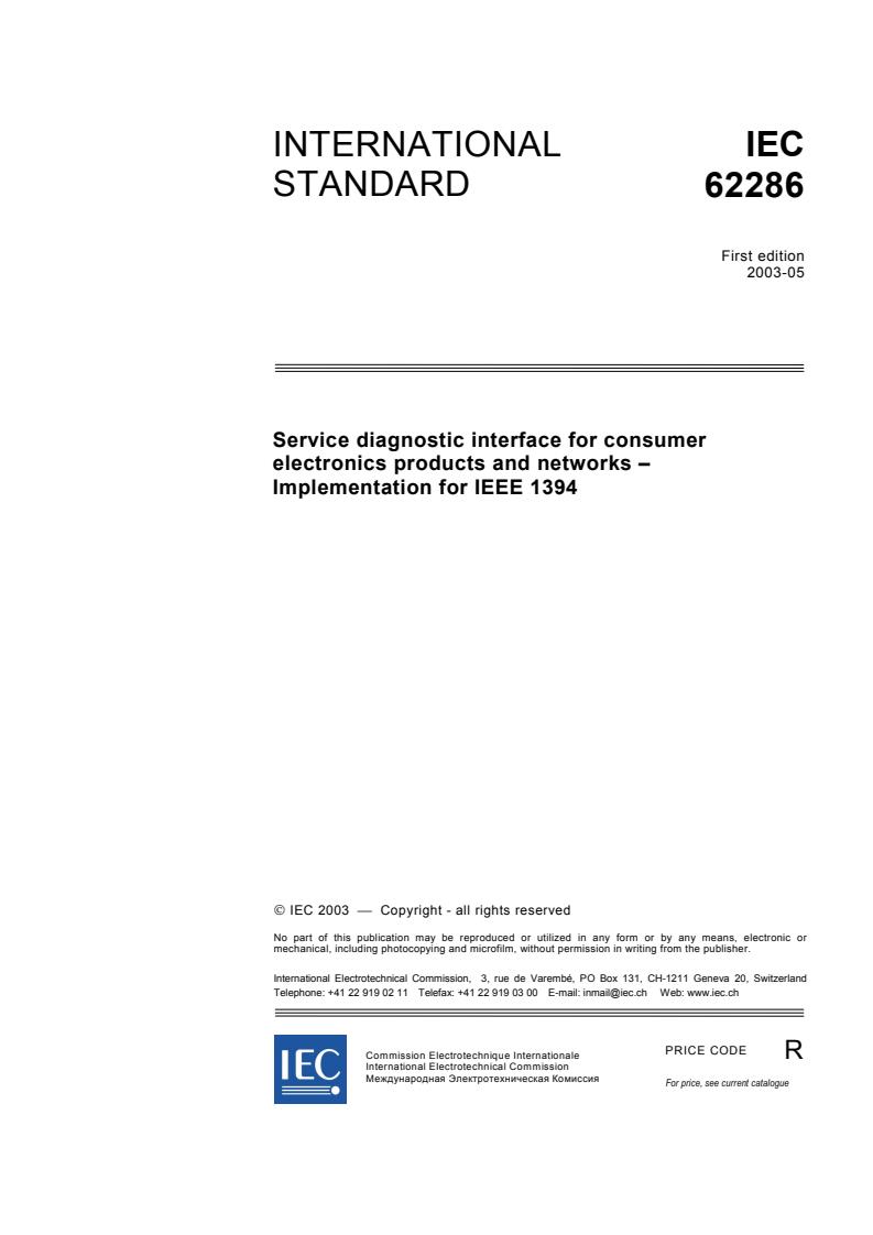 IEC 62286:2003 - Service diagnostic interface for consumer electronics products and networks - Implementation for IEEE 1394