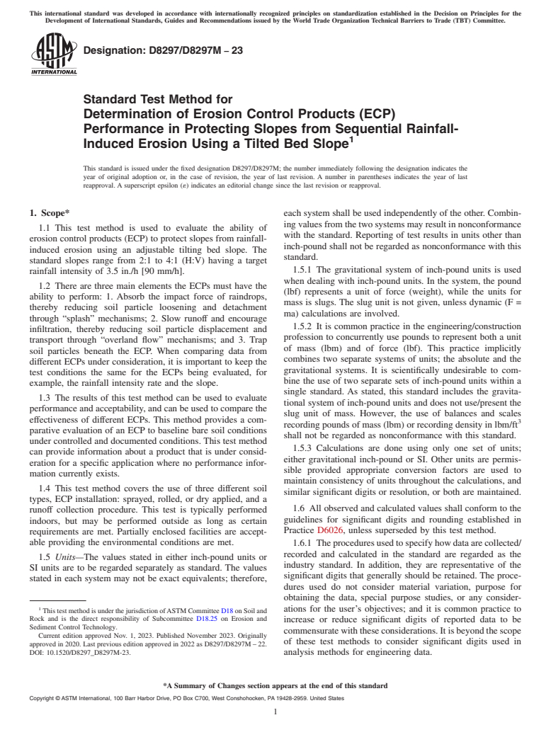 ASTM D8297/D8297M-23 - Standard Test Method for Determination of Erosion Control Products (ECP) Performance  in Protecting Slopes from Sequential Rainfall-Induced Erosion Using  a Tilted Bed Slope