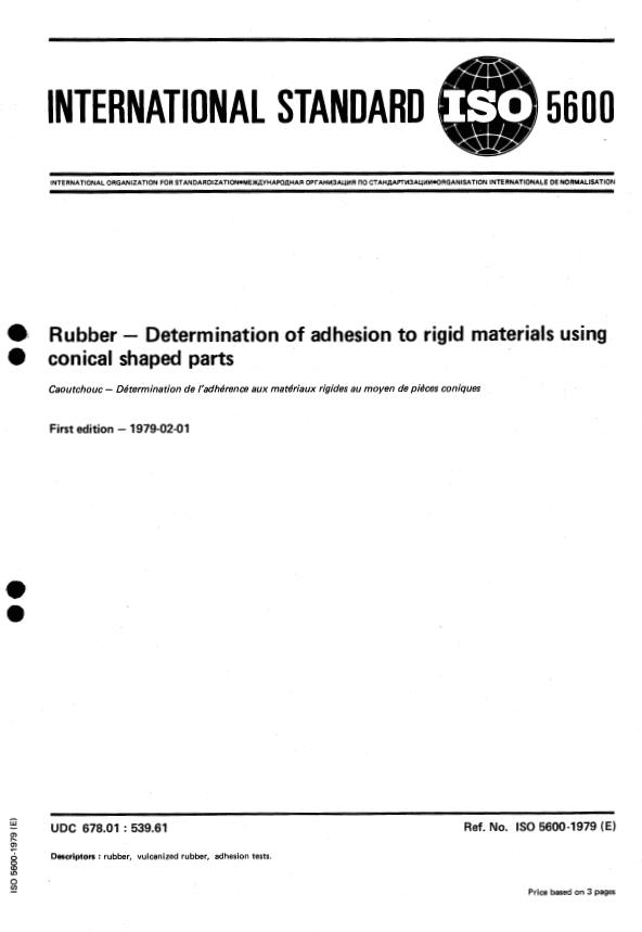 ISO 5600:1979 - Rubber -- Determination of adhesion to rigid materials using conical shaped parts