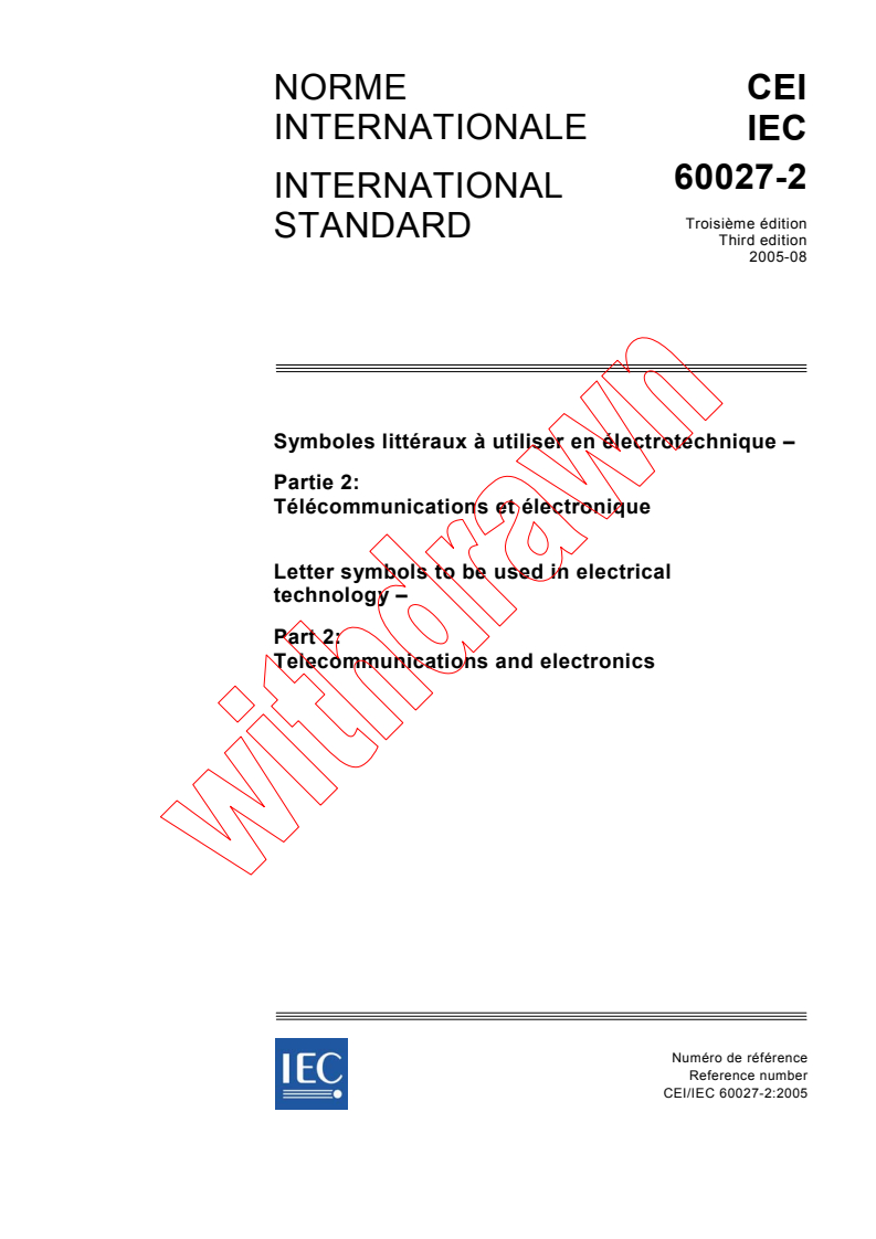 IEC 60027-2:2005 - Letter symbols to be used in electrical technology - Part 2: Telecommunications and electronics
Released:8/11/2005
Isbn:2831881633