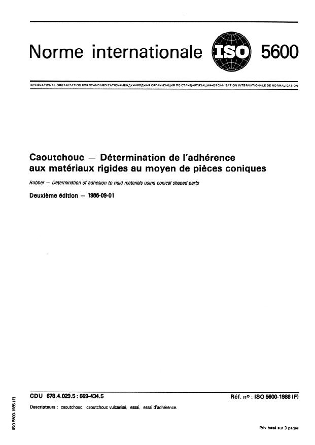 ISO 5600:1986 - Caoutchouc -- Détermination de l'adhérence aux matériaux rigides au moyen de pieces coniques