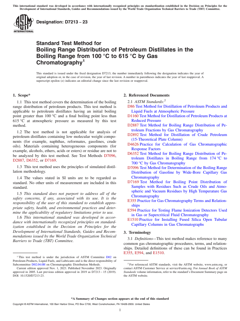 ASTM D7213-23 - Standard Test Method for Boiling Range Distribution of Petroleum Distillates in the  Boiling Range from 100 °C to 615 °C by Gas  Chromatography