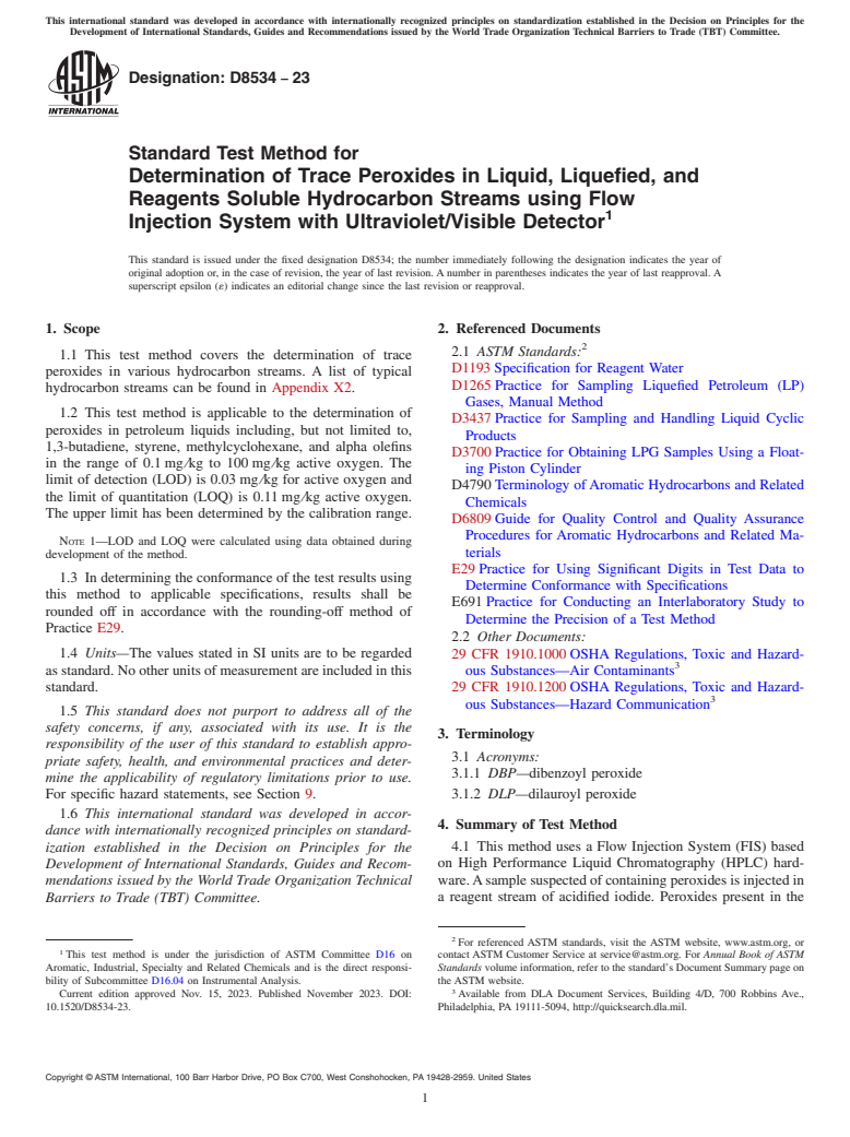 ASTM D8534-23 - Standard Test Method for Determination of Trace Peroxides in Liquid, Liquefied, and  Reagents Soluble Hydrocarbon Streams using Flow Injection System with  Ultraviolet/Visible Detector