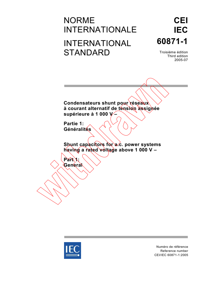 IEC 60871-1:2005 - Shunt capacitors for a.c. power systems having a rated voltage above 1000 V - Part 1: General
Released:7/13/2005
Isbn:2831880955