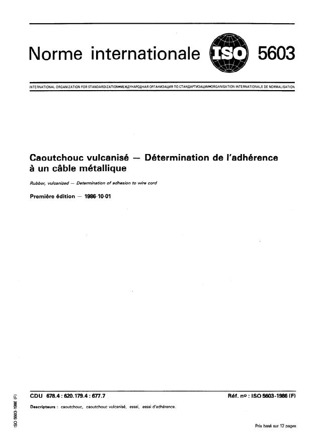ISO 5603:1986 - Caoutchouc vulcanisé -- Détermination de l'adhérence a un câble métallique