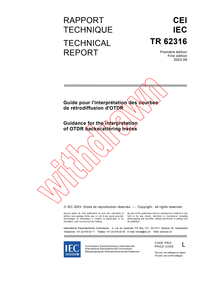 IEC TR 62316:2003 - Guidance for the interpretation of OTDR backscattering traces
Released:9/29/2003
Isbn:2831871891