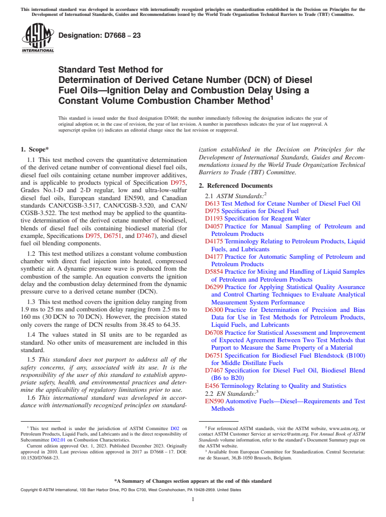 ASTM D7668-23 - Standard Test Method for Determination of Derived Cetane Number (DCN) of Diesel Fuel  Oils—Ignition Delay and Combustion Delay Using a Constant Volume  Combustion Chamber Method