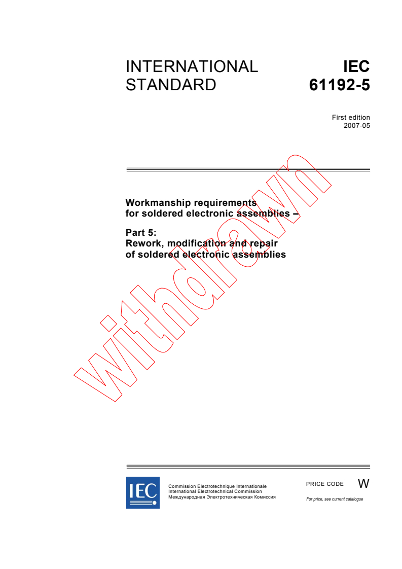 IEC 61192-5:2007 - Workmanship requirements for soldered electronic assemblies - Part 5: Rework, modification and repair of soldered electronic assemblies
Released:5/23/2007
Isbn:2831891639