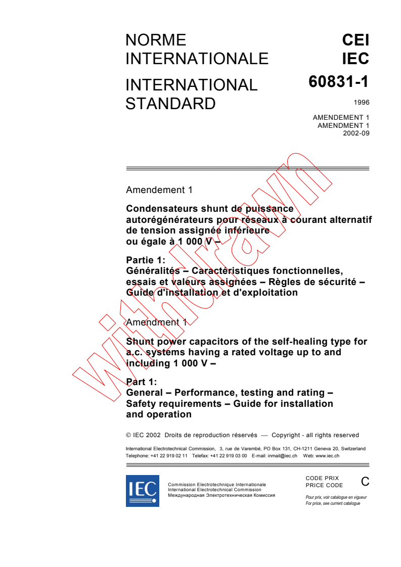 IEC 60831-1:1996/AMD1:2002 - Amendment 1 - Shunt power capacitors of the self-healing type for a.c. systems having a rated voltage up to and including 1000 V - Part 1: General - Performance, testing and rating - Safety requirements - Guide for installation and operation
Released:9/23/2002
Isbn:2831865808