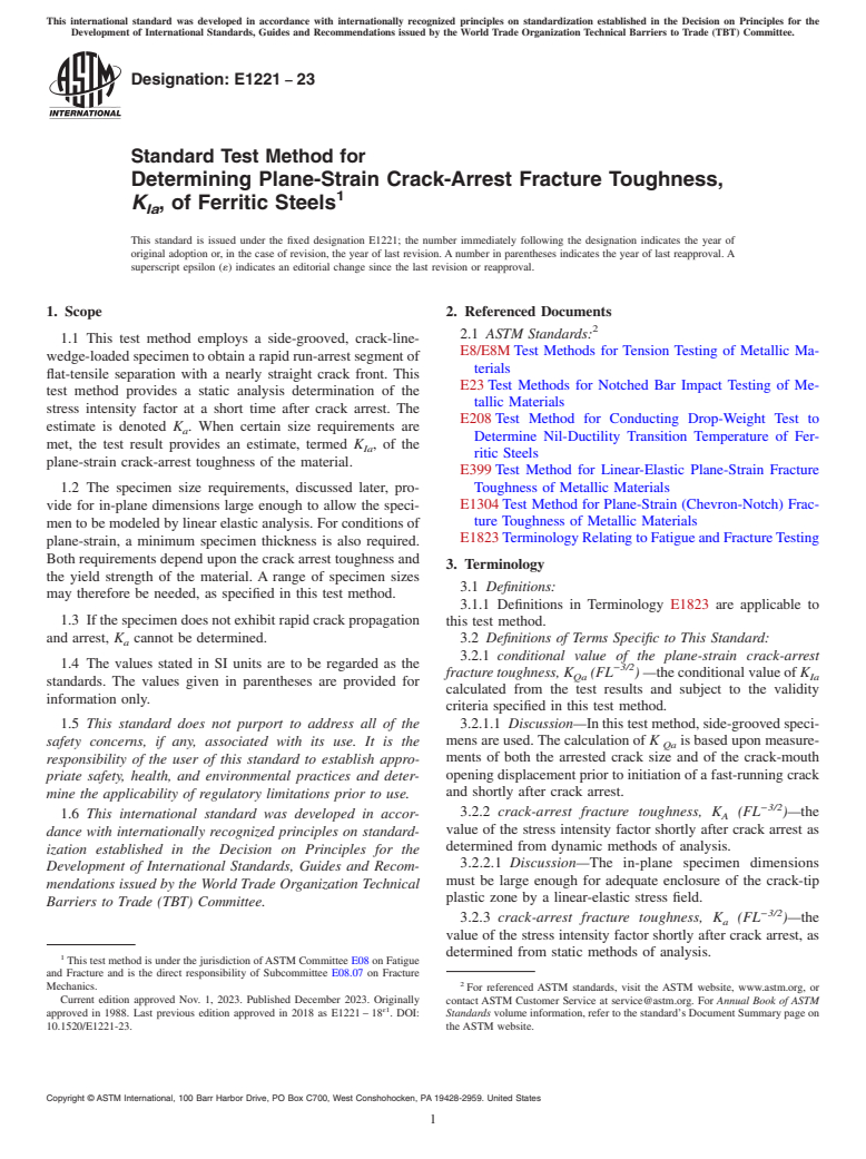 ASTM E1221-23 - Standard Test Method for  Determining Plane-Strain Crack-Arrest Fracture Toughness, <emph type="bdit">K<inf>Ia</inf></emph>, of Ferritic Steels