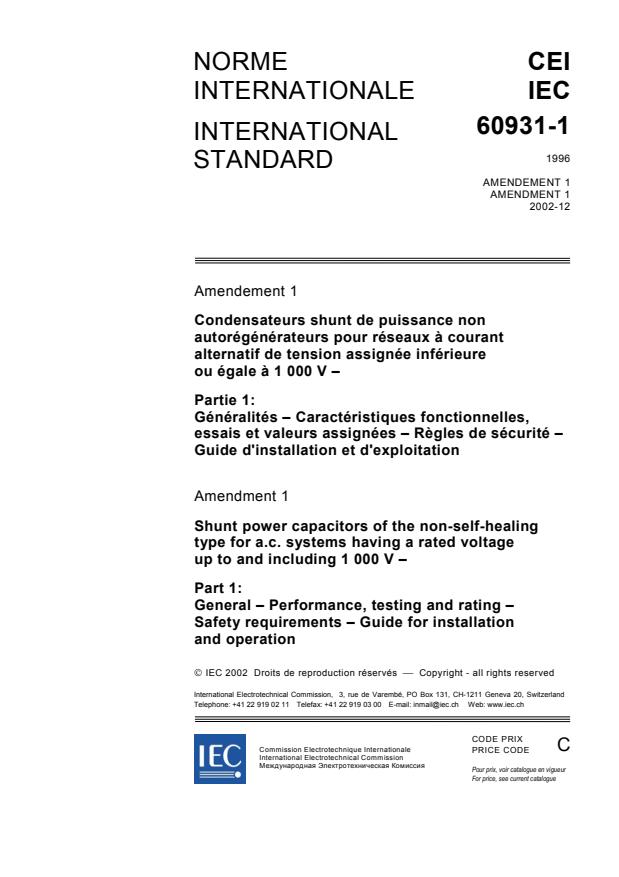 IEC 60931-1:1996/AMD1:2002 - Amendment 1 - Shunt power capacitors of the non-self-healing type for a.c. systems having a rated voltage up to and including 1000 V - Part 1: General - Performance, testing and rating - Safety requirements - Guide for installation and operation