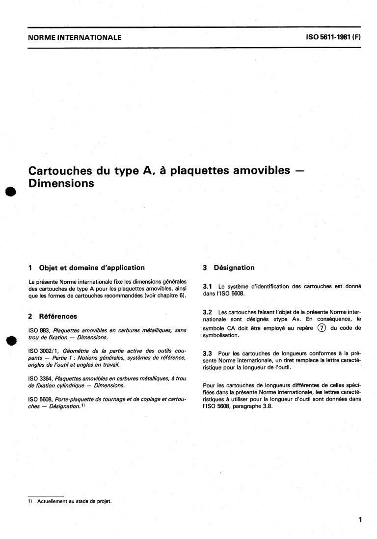 ISO 5611:1981 - Cartridges, type A, for indexable inserts — Dimensions
Released:8/1/1981
