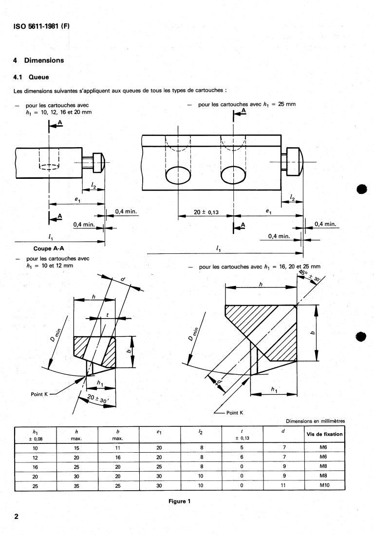 ISO 5611:1981 ISO 5611:1981 - Cartridges, type A, for indexable inserts — Dimensions
Released:8/1/1981 - Page 4 preview