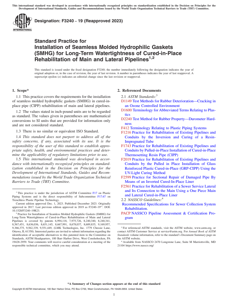 ASTM F3240-19(2023) - Standard Practice for Installation of Seamless Molded Hydrophilic Gaskets (SMHG)  for Long-Term Watertightness of Cured-in-Place Rehabilitation of Main  and Lateral Pipelines