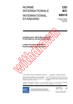 IEC 60810:2003 IEC 60810:2003 - Lamps for road vehicles - Performance requirements
Released:5/21/2003
Isbn:2831870291 - Page 3 preview