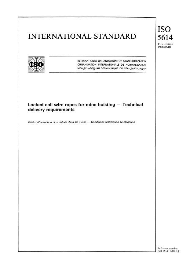 ISO 5614:1988 - Locked coil wire ropes for mine hoisting -- Technical delivery requirements