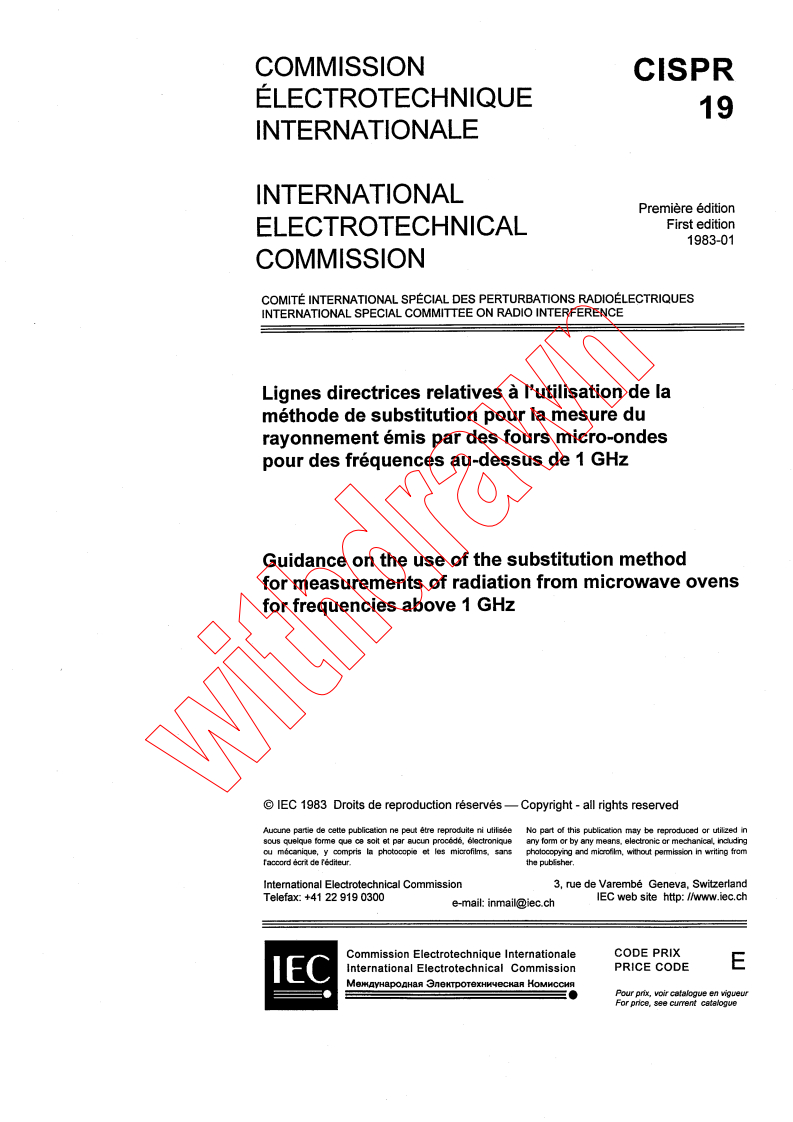 CISPR 19:1983 - Guidance on the use of the substitution method for measurements of radiation from microwave ovens for frequencies above 1 GHz
Released:1/1/1983
Isbn:2831809215