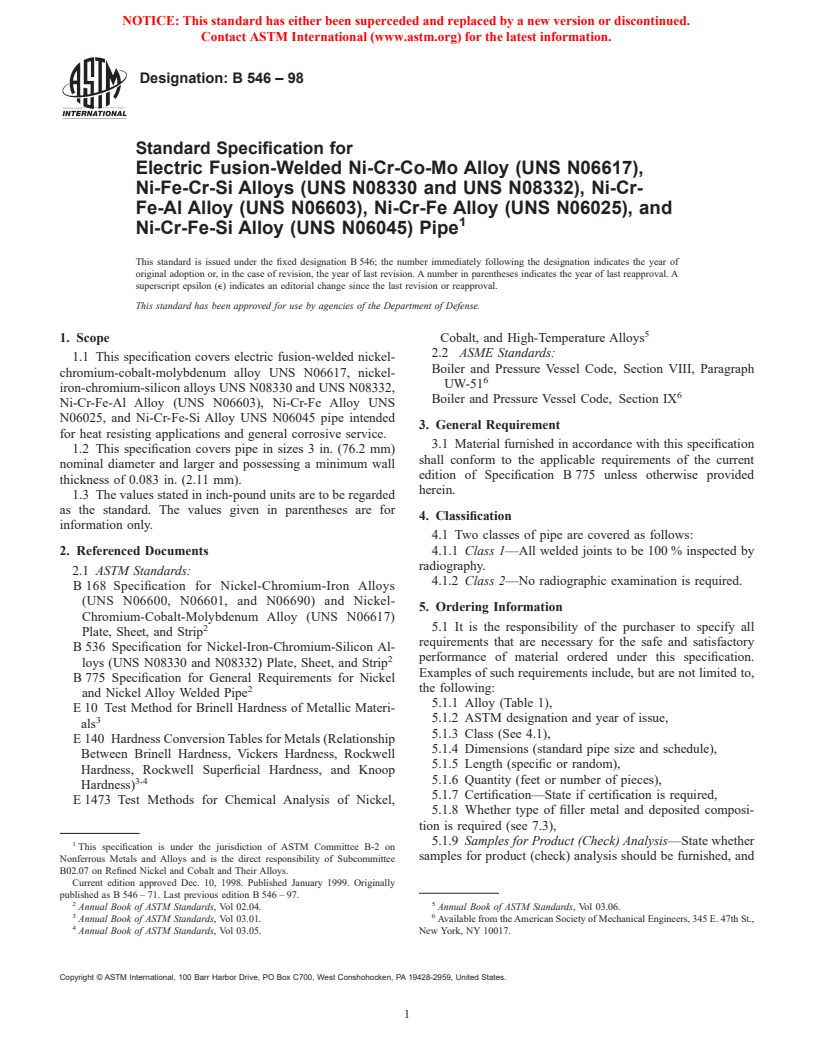 ASTM B546-98 - Standard Specification for Electric Fusion-Welded Ni-Cr-Co-Mo Alloy (UNS N06617), Ni-Fe-Cr-Si Alloys (UNS N08330 and UNS N08332),Ni-Cr-Fe-Al Alloy (UNS N06603), Ni-Cr-Fe Alloy (UNS N06025), and Ni-Cr-Fe-Si Alloy (UNS N06045) Pipe